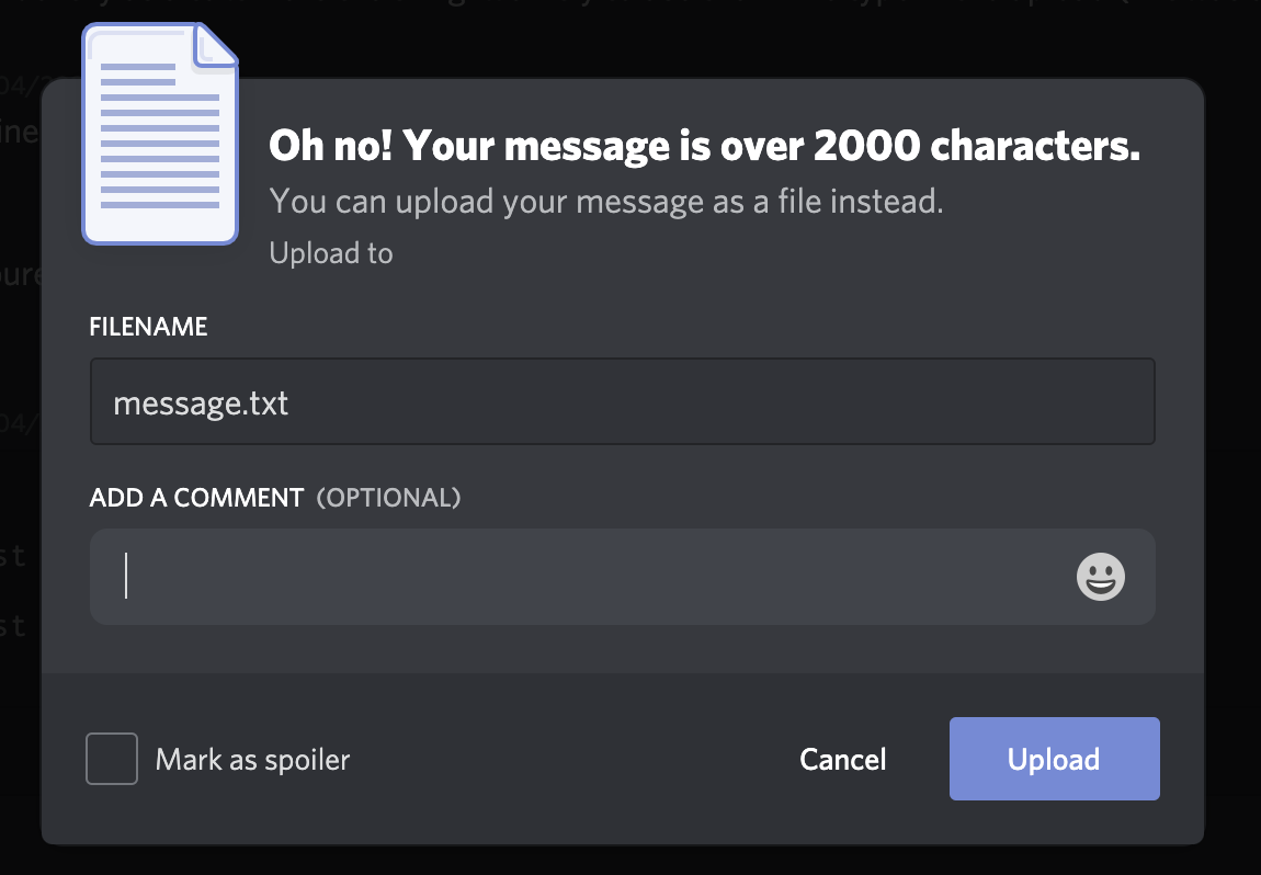 A screenshot showing a Discord error message. 'Oh no! Your message is over 2000 characters. You can upload your message as a file instead.'